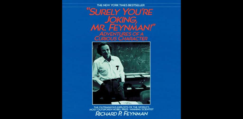 14SurelyYoure - Online Tech Tips Surely You’re Joking, Mr. Feynman by Richard Feynman image - 14SurelyYoure